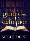 Guilty by Definition